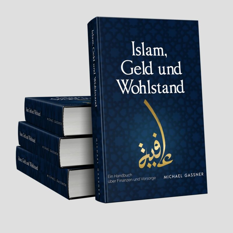 Islam, Geld und Wohlstand HARDCOVER
