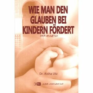 Wie man den Glauben bei Kindern fördert