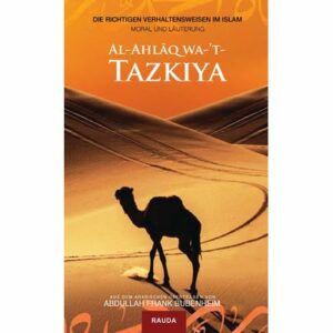 Al-Ahlaq wa-t-Tazkiya - Moral und Läuterung