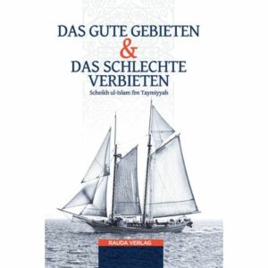 Das Gute Gebieten und das Schlechte verbieten