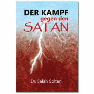 Der Kampf gegen den Satan