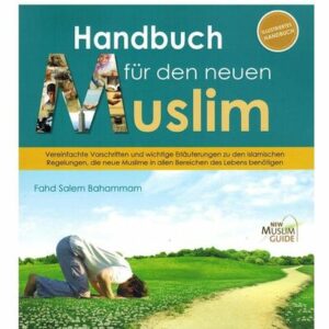 Handbuch für den neuen Muslim