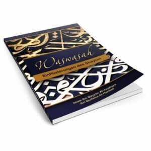 Was-Wasah Einflüsterungen des Shaytan - Vorlage 2 -