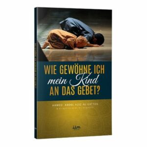 Wie gewöhne ich mein Kind an das Gebet?